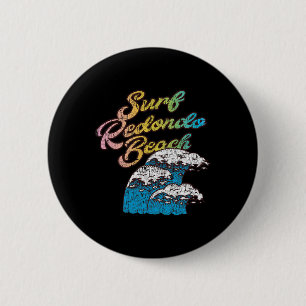 Redondo Beach, Kalifornien Surf Vintage Retro 60er Button