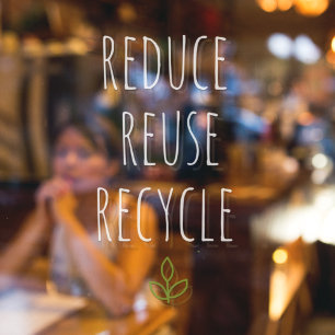 Reduce Reuse Recycle Gesundes Essen Eco Green W Fensteraufkleber