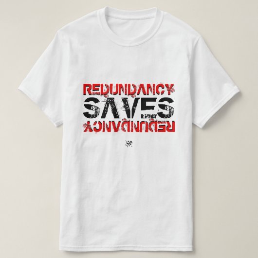 Redundancy Nerdy Witz v1 T-Shirt (Design vorne)