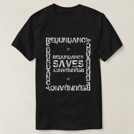 Redundancy Nerdy Witz v2 T-Shirt (Design vorne)