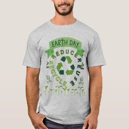 "reduzieren, wiederverwenden, gerecycelt" Earth Da T-Shirt
