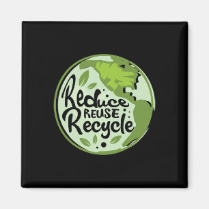 Reduzieren Wiederverwendung Gerecycelt Earth Day E Magnet