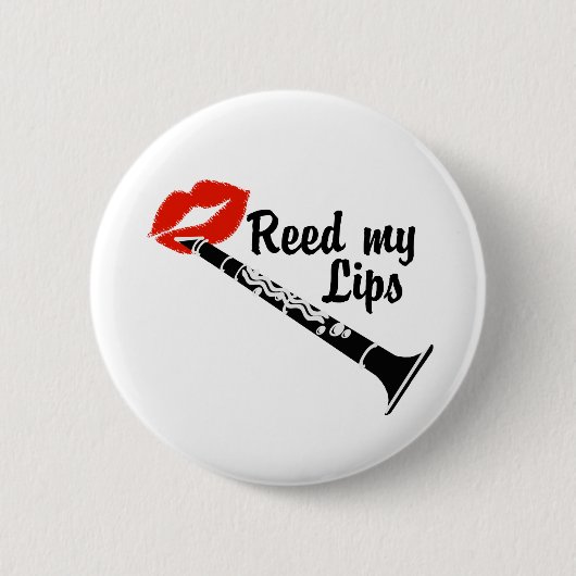 Reed My Lips Klarinette Button (Vorderseite)