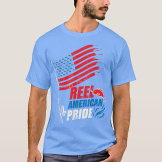 Reel American Pride Fourth Of July 4th Fishing 152 T-Shirt