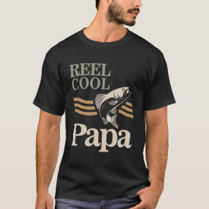 Reel Cool Papa - Geschenke von Vater und Großvater T-Shirt