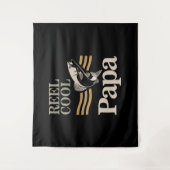 Reel Cool Papa - Geschenke von Vater und Großvater Wandteppich (Vorderseite)