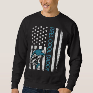 Reel Cool Papa Us Flag Fisherman Daddy Father's Da Sweatshirt