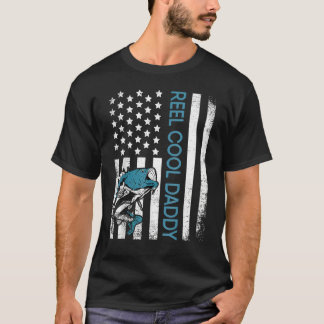 Reel Cool Papa Us Flag Fisherman Daddy Father's Da T-Shirt