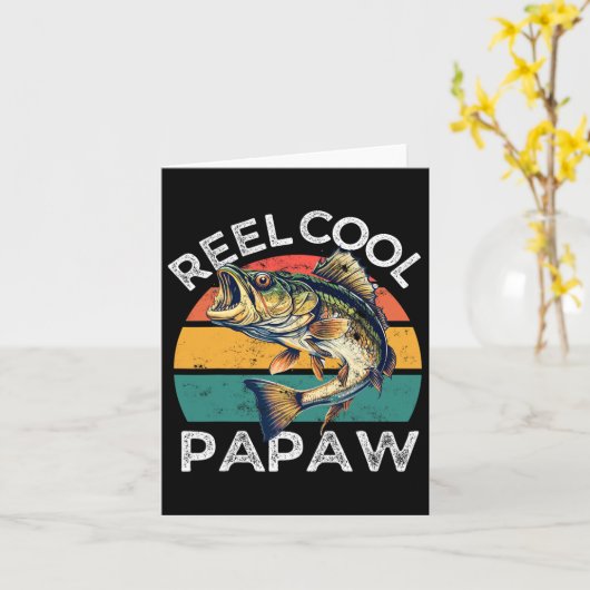 Reel Cool Papaw Fathers Day Funny B Vater Karte (Gelbe Blume)