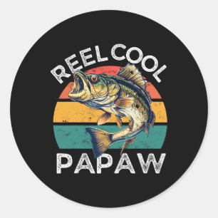Reel Cool Papaw Fathers Day Funny B Vater Runder Aufkleber