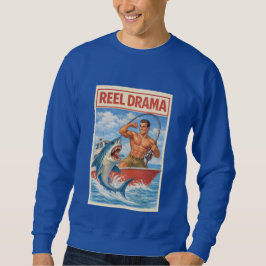 Reel Drama Shark Fisherman | Funny Retro Boating Sweatshirt