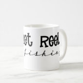 Reel Fishing Spaß Kaffeetasse (VorderseiteRechts)