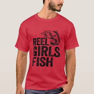 Reel Girls Fish Bass Fishing Funny Fisherwoman Mam T-Shirt