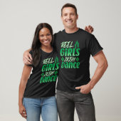 Reel Girls Irish Step Dance Girl Ireland Dancing I T-Shirt (Unisex)
