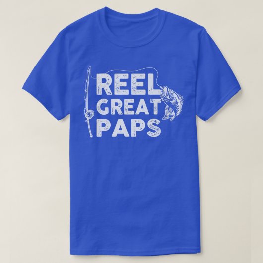 Reel Great Paps Fishing Daddy oder Fisherman Grand T-Shirt (Design vorne)