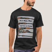 Reel Man, ich würde eher fischen Rods fotografisch T-Shirt (Vorderseite)