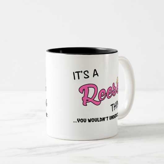 Reese, was du nicht verstehen würdest zweifarbige tasse (VorderseiteRechts)