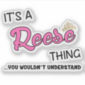 Reese, was man nicht verstehen würde aufkleber (Vorderseite)