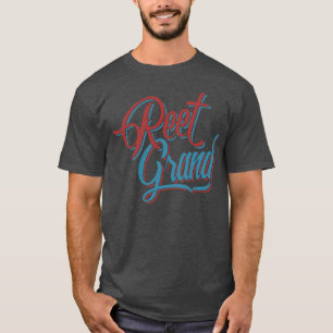Reet Grand Yorkshire England Slang Dialect T-Shirt