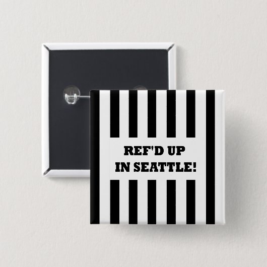 Ref war in Seattle mit Ersatzreferenten Button (Vorne & Hinten)