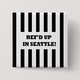 Ref war in Seattle mit Ersatzreferenten Button