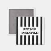 Ref war in Seattle mit Ersatzreferenten Magnet (Vorderseite/Rückseite)