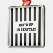 Ref war in Seattle mit Ersatzreferenten Ornament Aus Metall (Links)