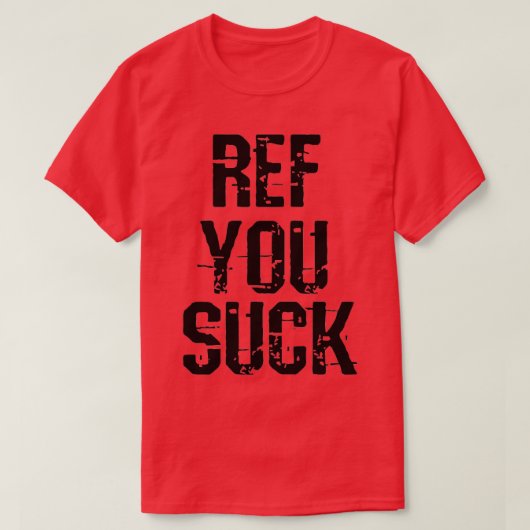 Ref You Sind zum Kotzen T-Shirt (Design vorne)