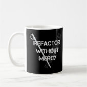 Refactor ohne Gnade Kaffeetasse (Links)