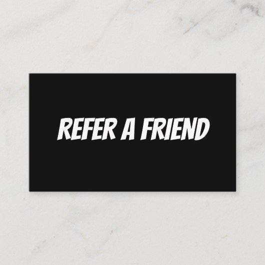 REFER A FRIEND CARD VISITENKARTE (Vorderseite)