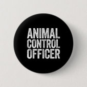 Referent für tierische Kontrolle Shirt Matching Co Button (Vorderseite)
