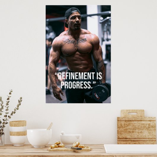 Refinement Is Progress Fitness Quote Poster (Küche)