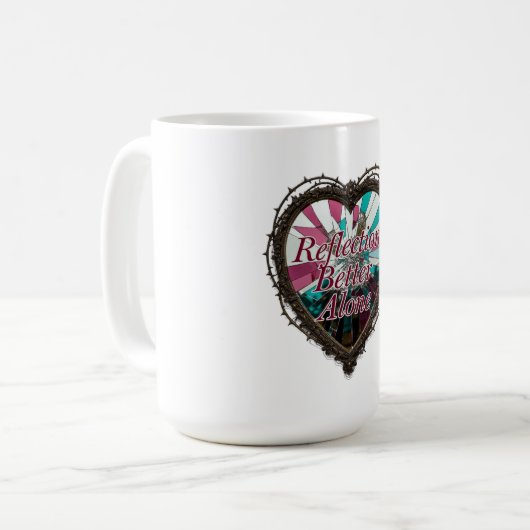 Reflection: Better Alone T-Shirt | Shattered Mirro Kaffeetasse (Vorderseite Links)
