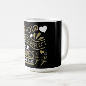 Reflektieren Sie Ihre Hoffnungen Kaffeetasse (VorderseiteRechts)