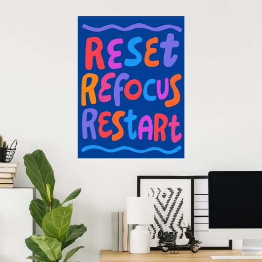 REFOCUS RETART NEUSTART Farbige Fun Bubble Letters Poster (Heimbüro)