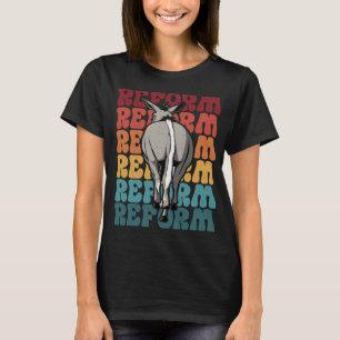 Reform-T - Shirt