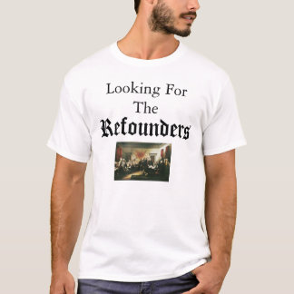Refounders T - Shirt