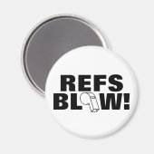 Refs blasen! magnet (Vorderseite/Rückseite)