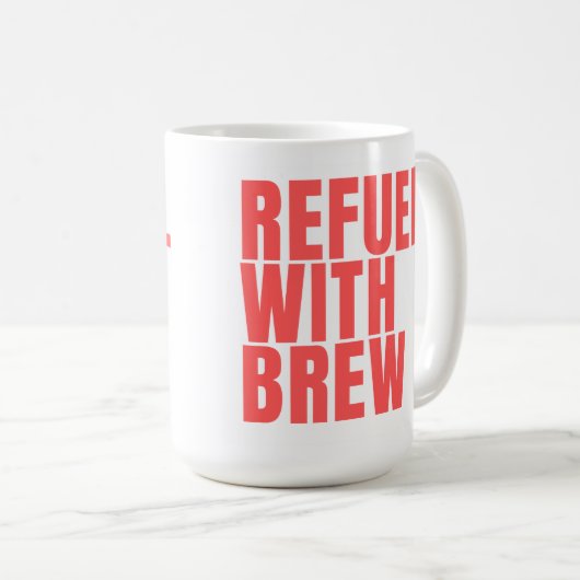 Refuel rd coffee Tasse 15oz (VorderseiteRechts)