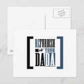 Refurbish Your Dada Postkarte (Vorne/Hinten)
