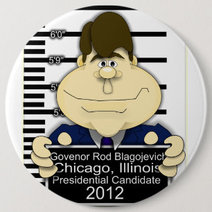 Reg. Rod Blagojevich Button