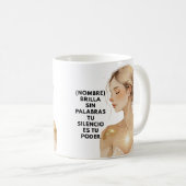 REGALO PERSONALIZADO (NOMBRE) TU SILENCIO ES PODER KAFFEETASSE (VorderseiteRechts)