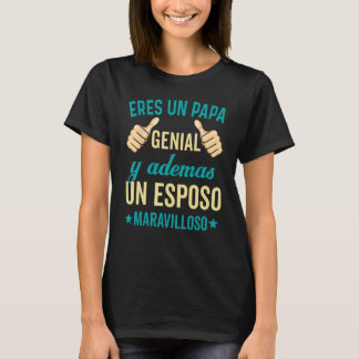 Regalos Para Papa Dia del Padre Camiseta Mejor Esp T-Shirt