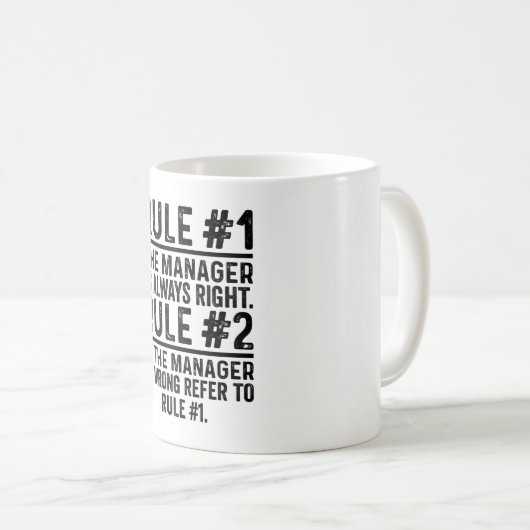 Regel 1: Der Manager ist immer richtig lustig Kaffeetasse (VorderseiteRechts)