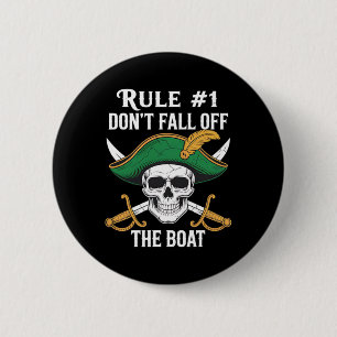 Regel #1 Fall nicht vom Boot ab Kreuzfahrt Party P Button
