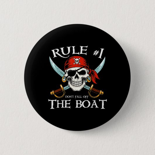 Regel #1 Fallen Sie nicht vom Boot ab Kreuzfahrt P Button (Vorderseite)