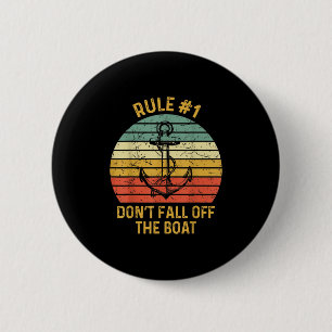 Regel #1 Fallen Sie nicht von Bord Vintage-Kreuzfa Button