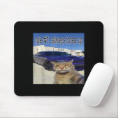 Regel 1 Immer die witzige Katze mit eigenem Ding a Mousepad (Mit Mouse)