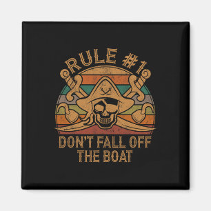 Regel #1 Nicht aus dem Boat Pirate-Geschenk Vater Magnet