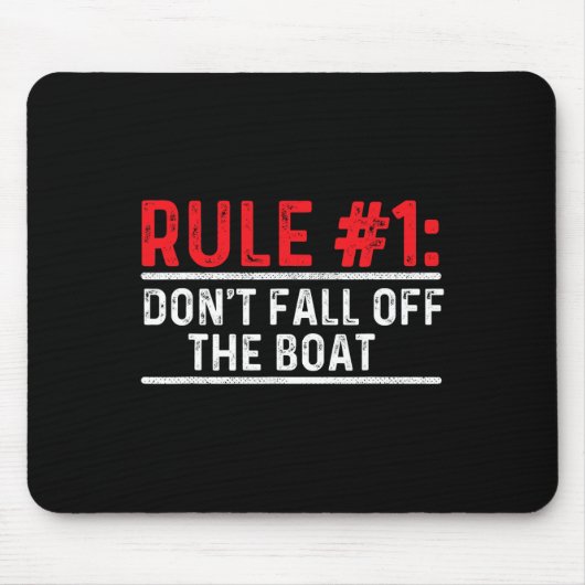 Regel 1 Nicht vom Boot abfallen - Segeln Mousepad (Vorne)